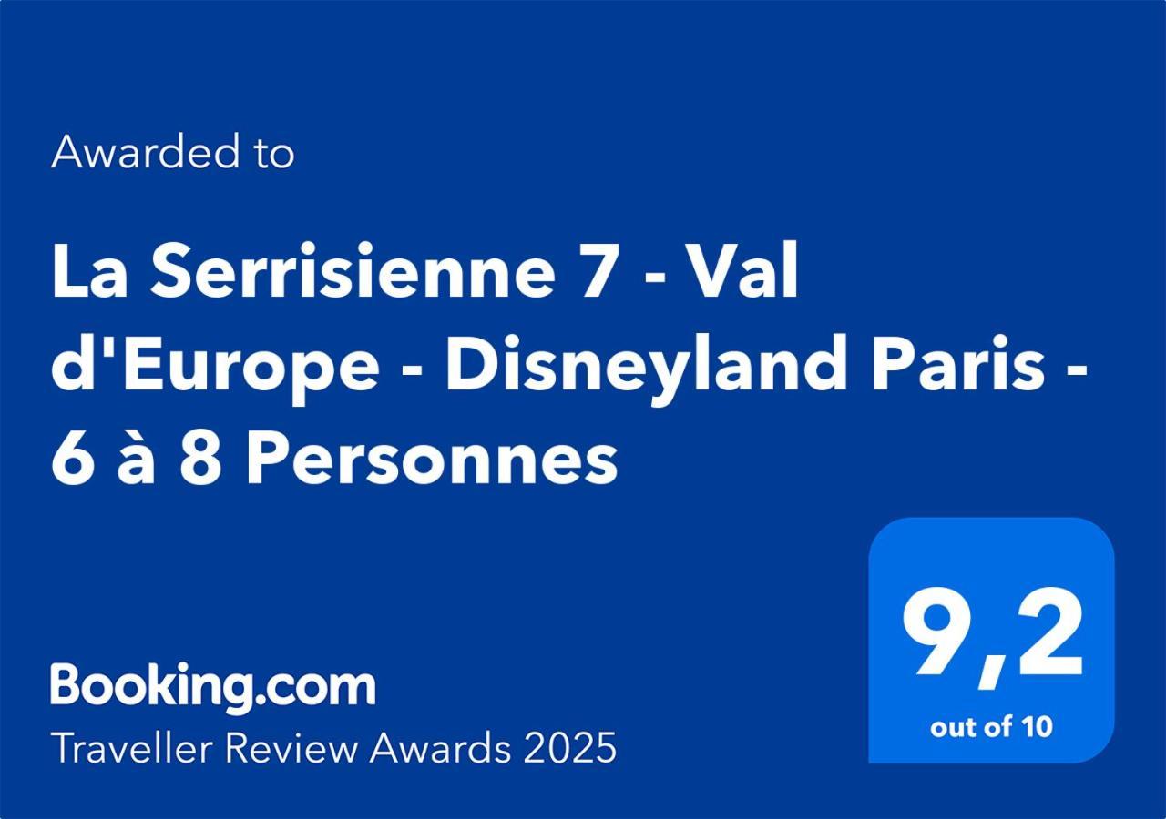 La Serrisienne 7 - Val D'Europe - Disneyland Paris - 6 A 8 Personnes Eksteriør bilde